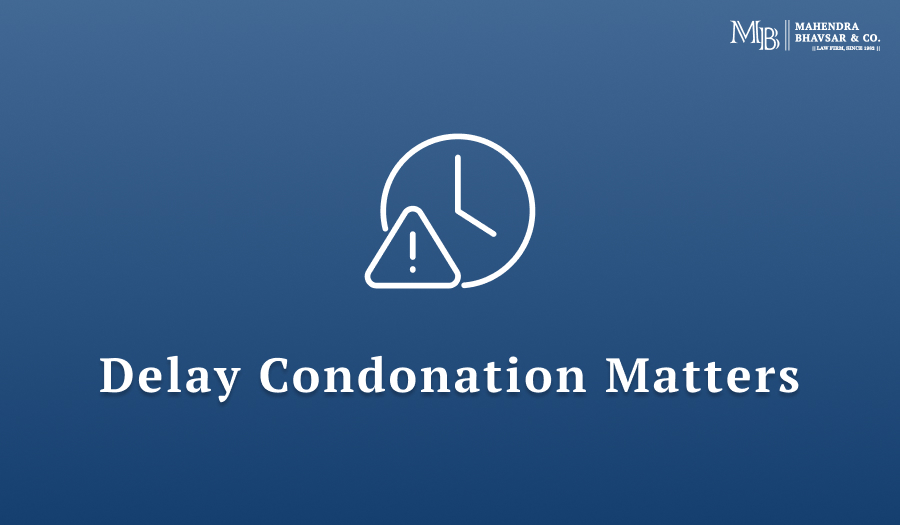 Delay Condonation